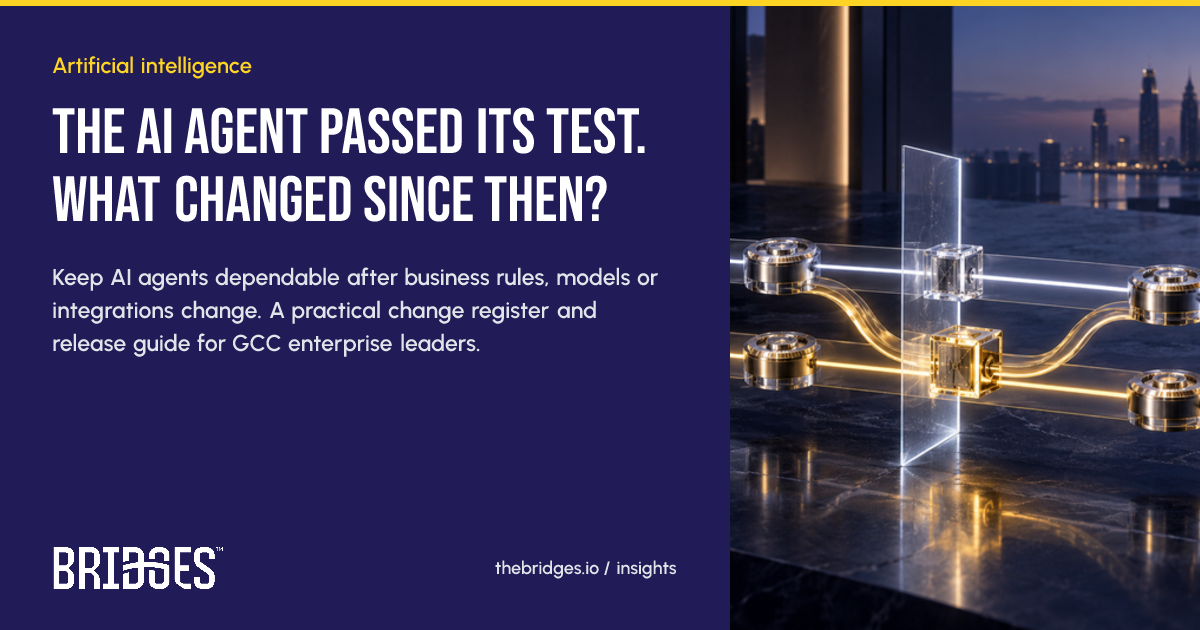 Bridges insight: The AI Agent Passed Its Test. What Changed Since Then?