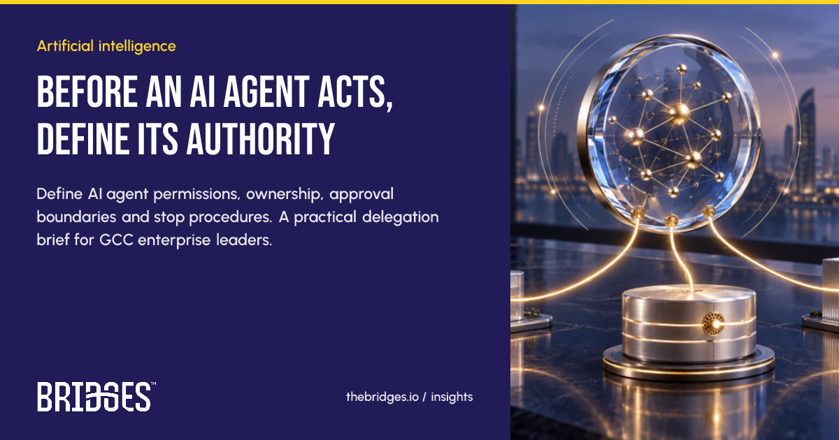 Bridges insight: Before an AI agent acts, define its authority