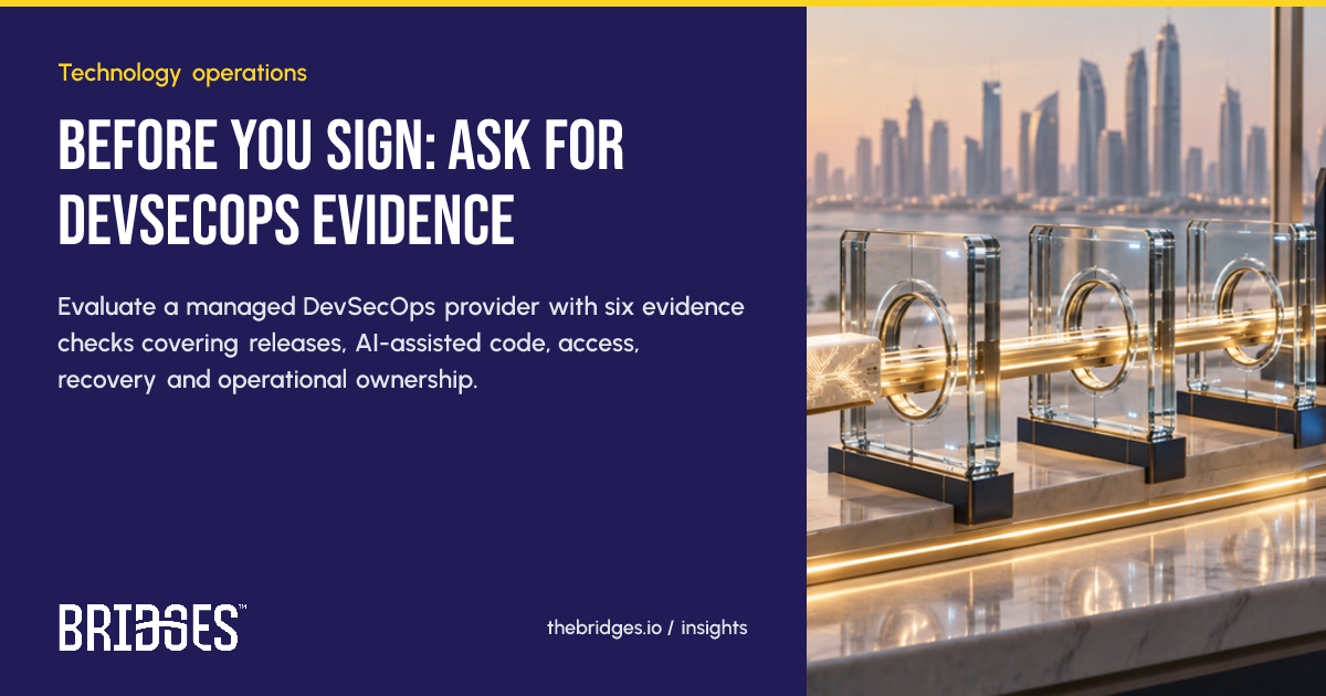 Bridges insight: Before you sign: ask for DevSecOps evidence